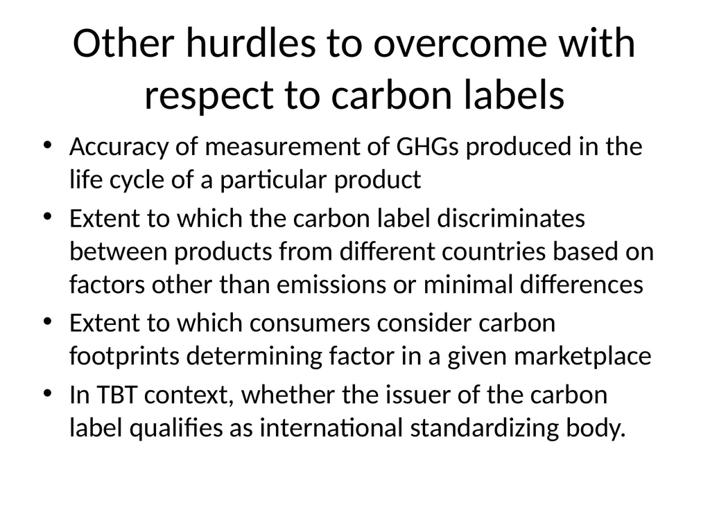 Unresolved Issues in WTO Law & climate change - slide 37 of 68