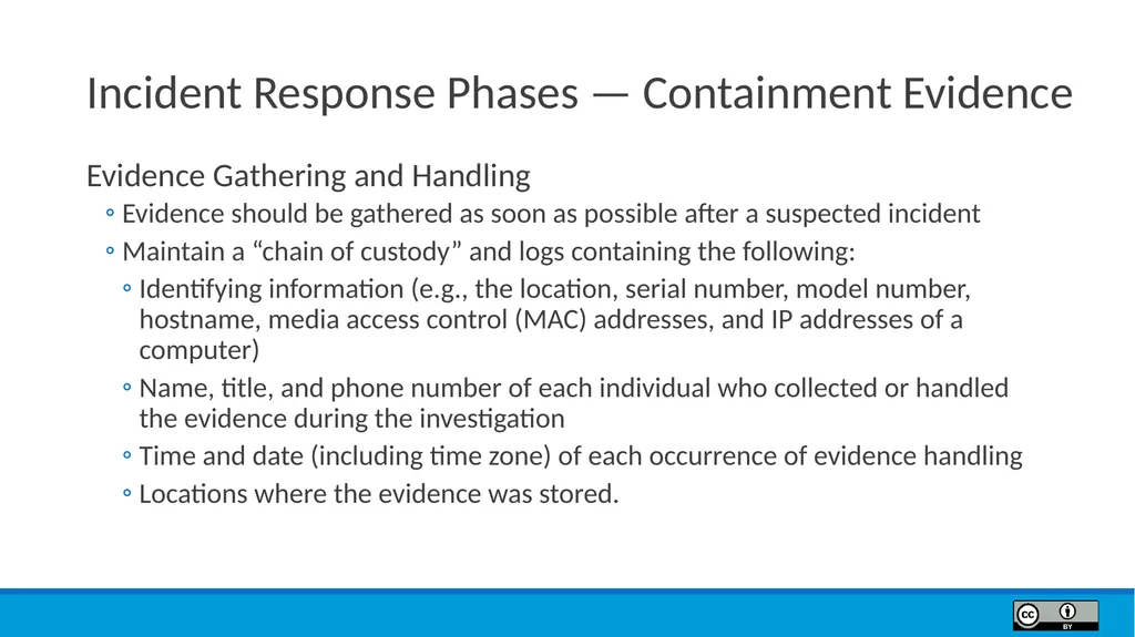 Module 9 Incident Response Lesson Objectives 9.1 - slide 21 of 39
