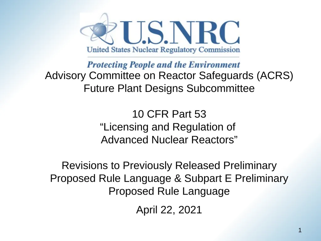 April 22, 2021 1 Advisory Committee on Reactor - slide 1 of 80