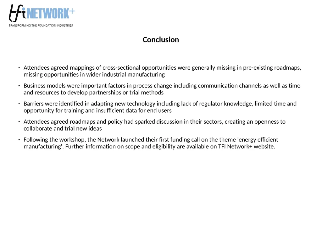 Roadmapping for the Foundation Industries – - slide 19 of 20