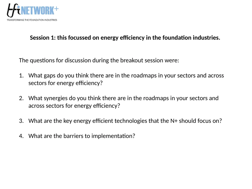 Roadmapping for the Foundation Industries – - slide 6 of 20
