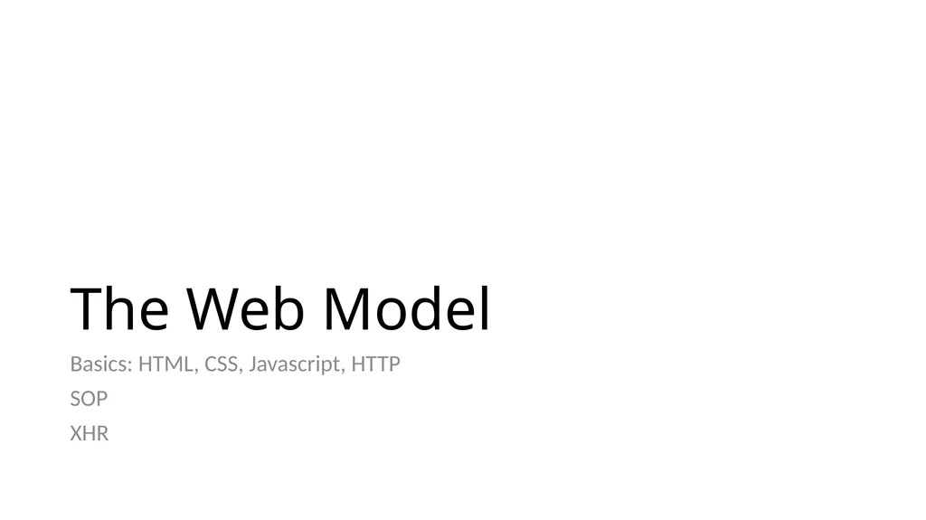 CS 4740/6740 Network Security Lecture 9: The Web - slide 5 of 163