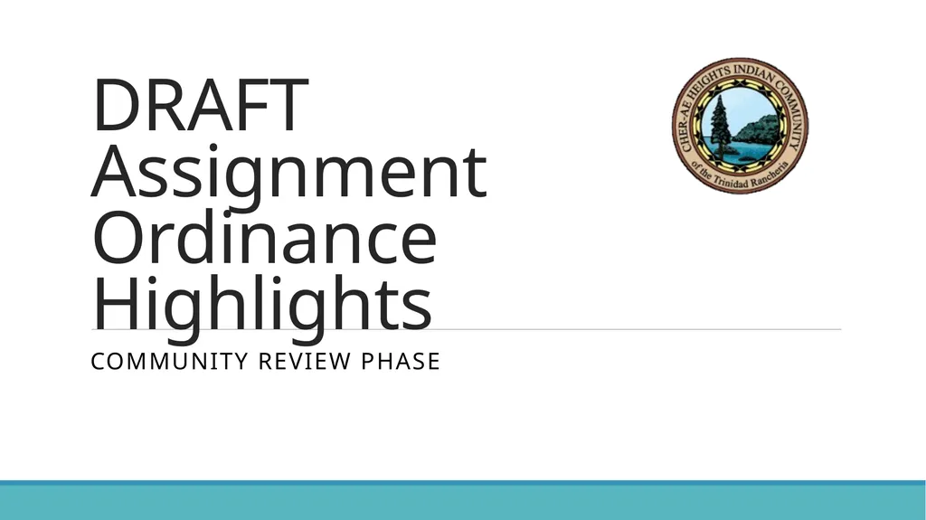 DRAFT Assignment Ordinance Highlights Community - slide 1 of 28