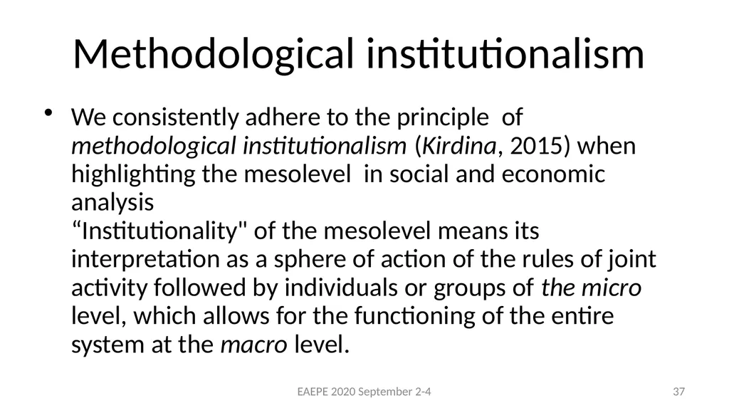 Svetlana Kirdina-Chandler Institute of Economics, - slide 37 of 54