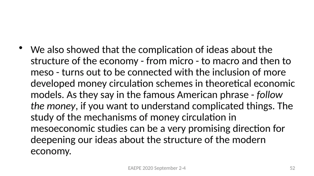 Svetlana Kirdina-Chandler Institute of Economics, - slide 52 of 54