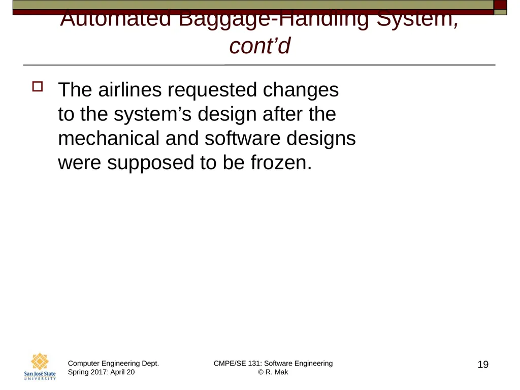 CMPE/SE 131 Software Engineering April 20 Class - slide 19 of 40