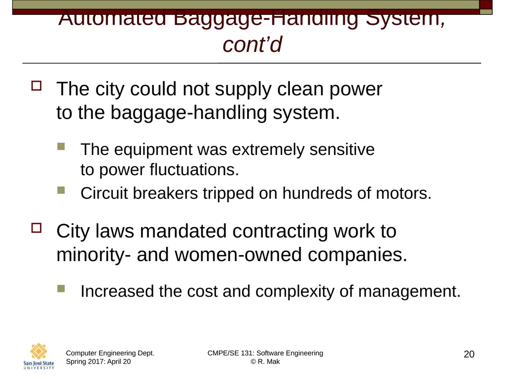 CMPE/SE 131 Software Engineering April 20 Class - slide 20 of 40