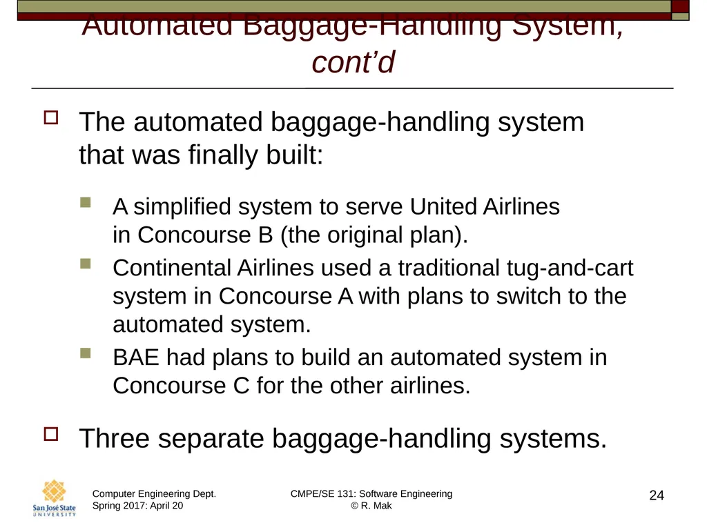 CMPE/SE 131 Software Engineering April 20 Class - slide 24 of 40
