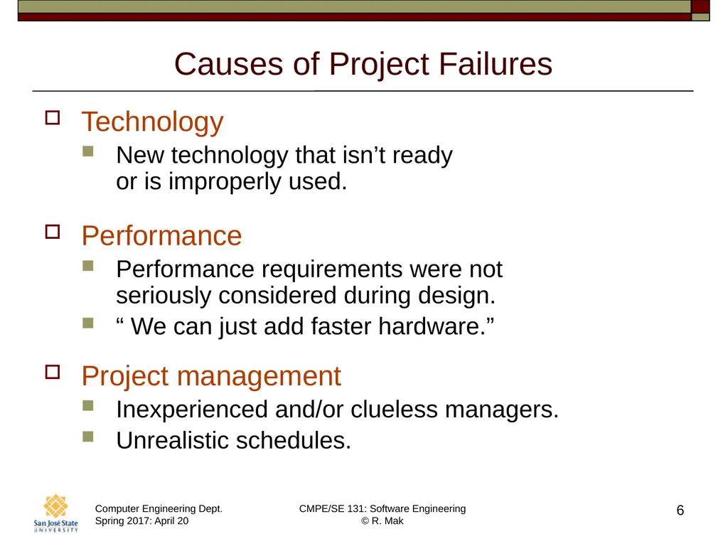 CMPE/SE 131 Software Engineering April 20 Class - slide 6 of 40