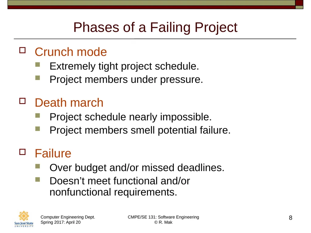 CMPE/SE 131 Software Engineering April 20 Class - slide 8 of 40
