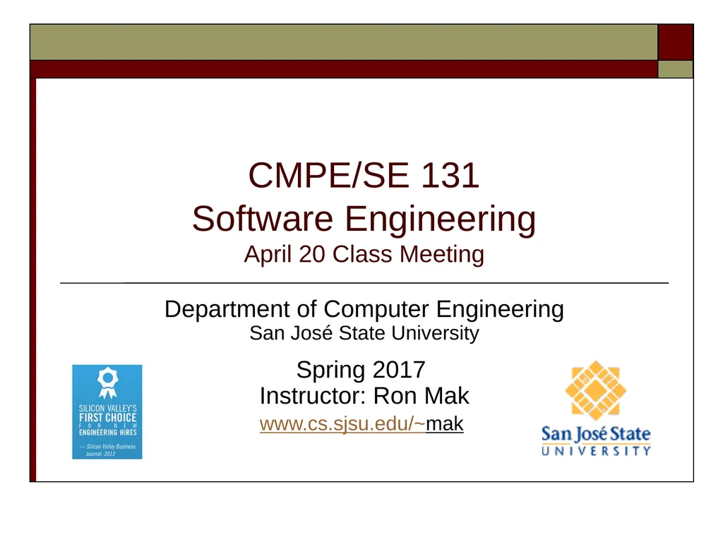 CMPE/SE 131 Software Engineering April 20 Class - slide 1 of 40