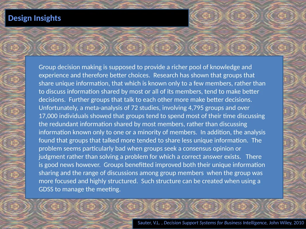 Chapter 11 GROUP DECISION SUPPORT SYSTEMS Decision - slide 3 of 5
