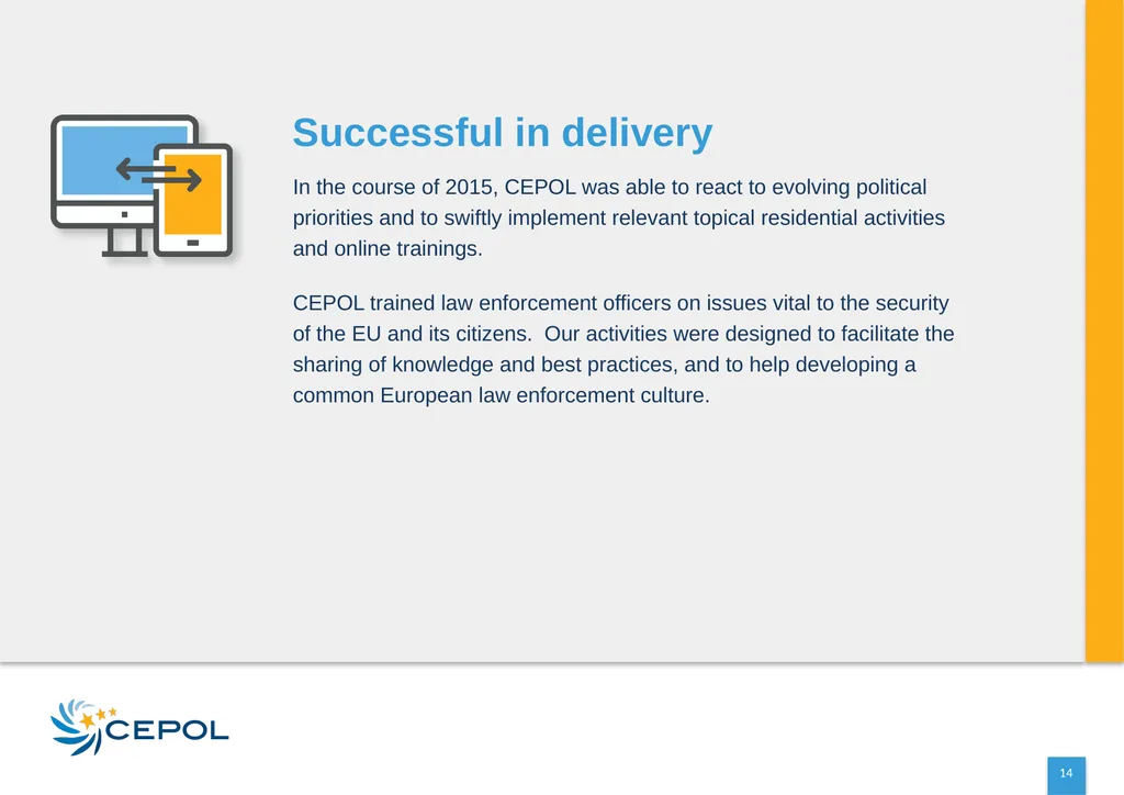 CEPOL EUROPEAN UNION AGENCY FOR LAW ENFORCEMENT - slide 14 of 34