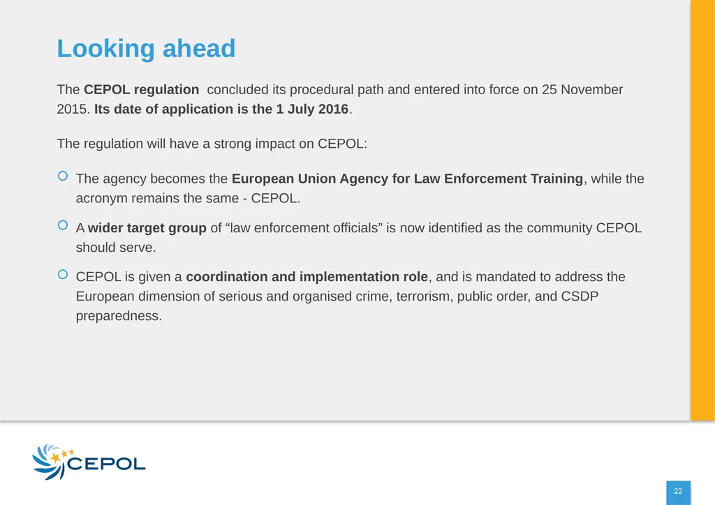 CEPOL EUROPEAN UNION AGENCY FOR LAW ENFORCEMENT - slide 22 of 34