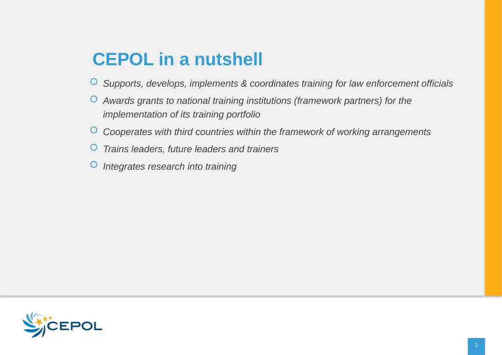 CEPOL EUROPEAN UNION AGENCY FOR LAW ENFORCEMENT - slide 3 of 34