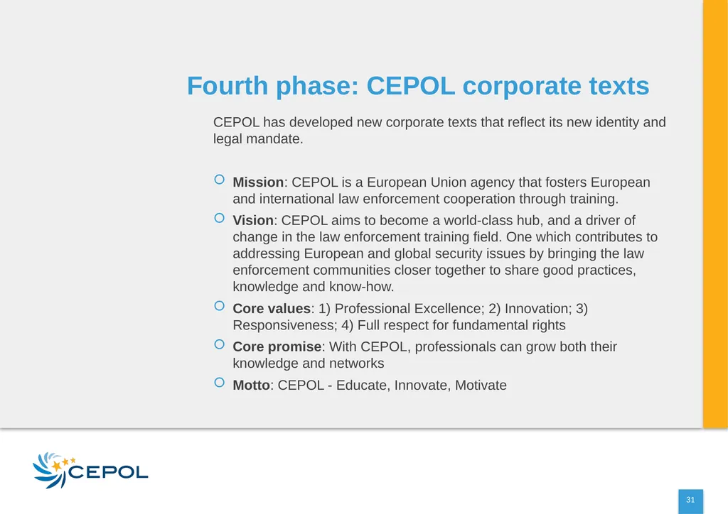 CEPOL EUROPEAN UNION AGENCY FOR LAW ENFORCEMENT - slide 31 of 34