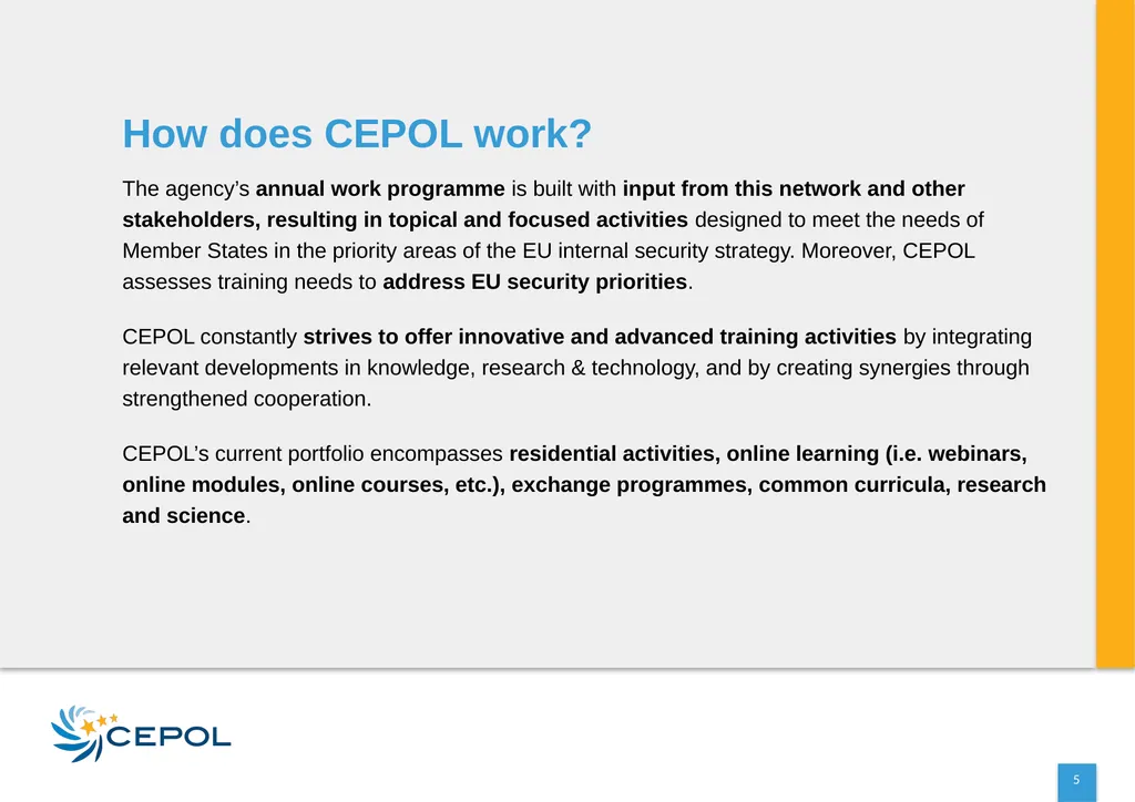 CEPOL EUROPEAN UNION AGENCY FOR LAW ENFORCEMENT - slide 5 of 34