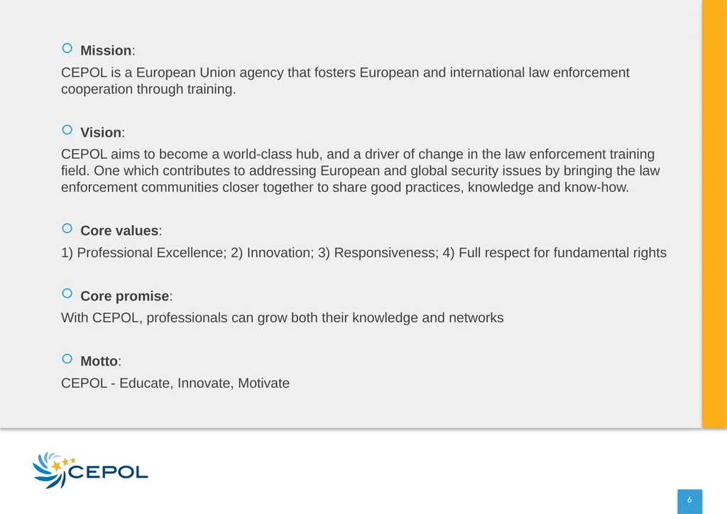 CEPOL EUROPEAN UNION AGENCY FOR LAW ENFORCEMENT - slide 6 of 34