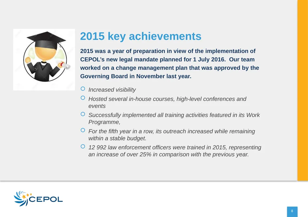 CEPOL EUROPEAN UNION AGENCY FOR LAW ENFORCEMENT - slide 8 of 34