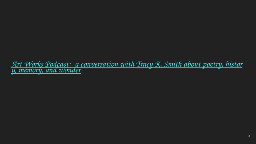 Tracy K. Smith Ms. Heeney’s Class Additional Notes - slide 3 of 72
