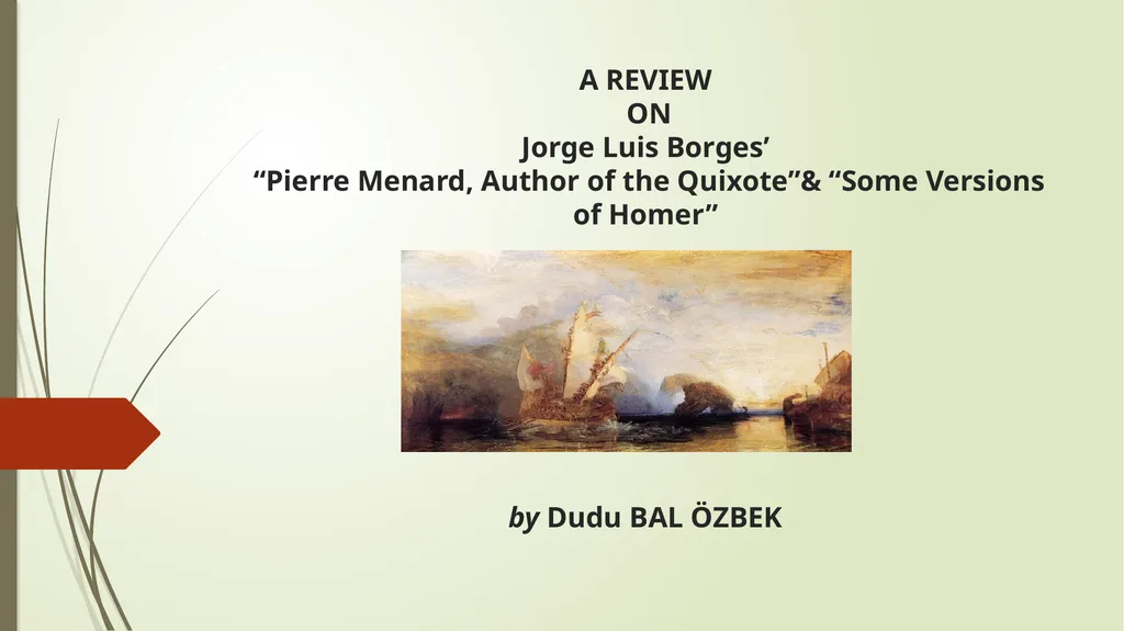 A REVIEW ON Jorge Luis Borges’ “Pierre Menard,