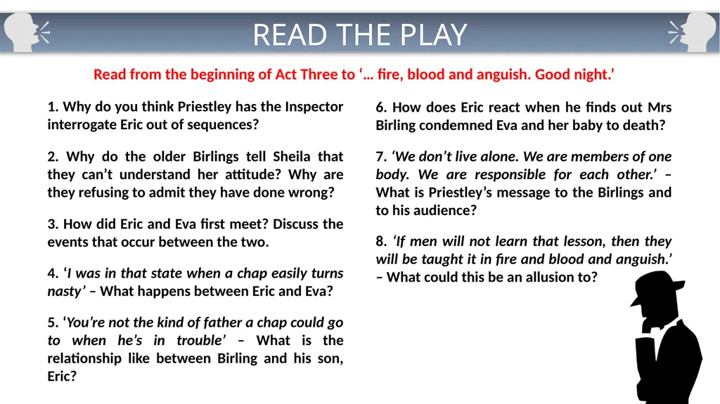 Cold Read Questions: Act One AN INSPECTOR CALLS 1 - slide 13 of 15