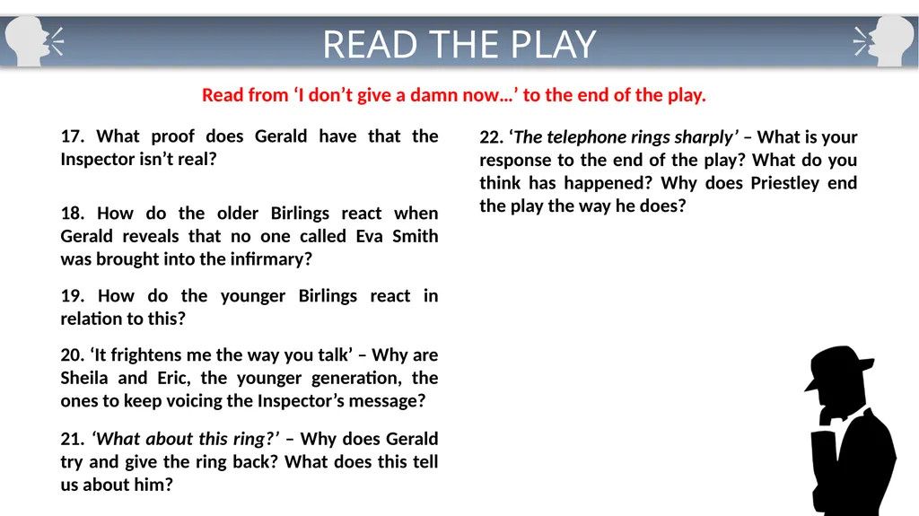 Cold Read Questions: Act One AN INSPECTOR CALLS 1 - slide 15 of 15