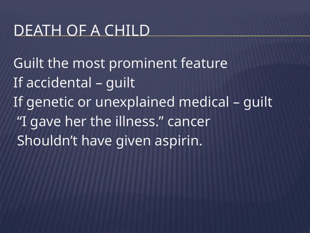 The Grieving Parent: Responding to Childhood - slide 29 of 81