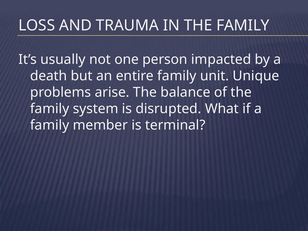 The Grieving Parent: Responding to Childhood - slide 5 of 81