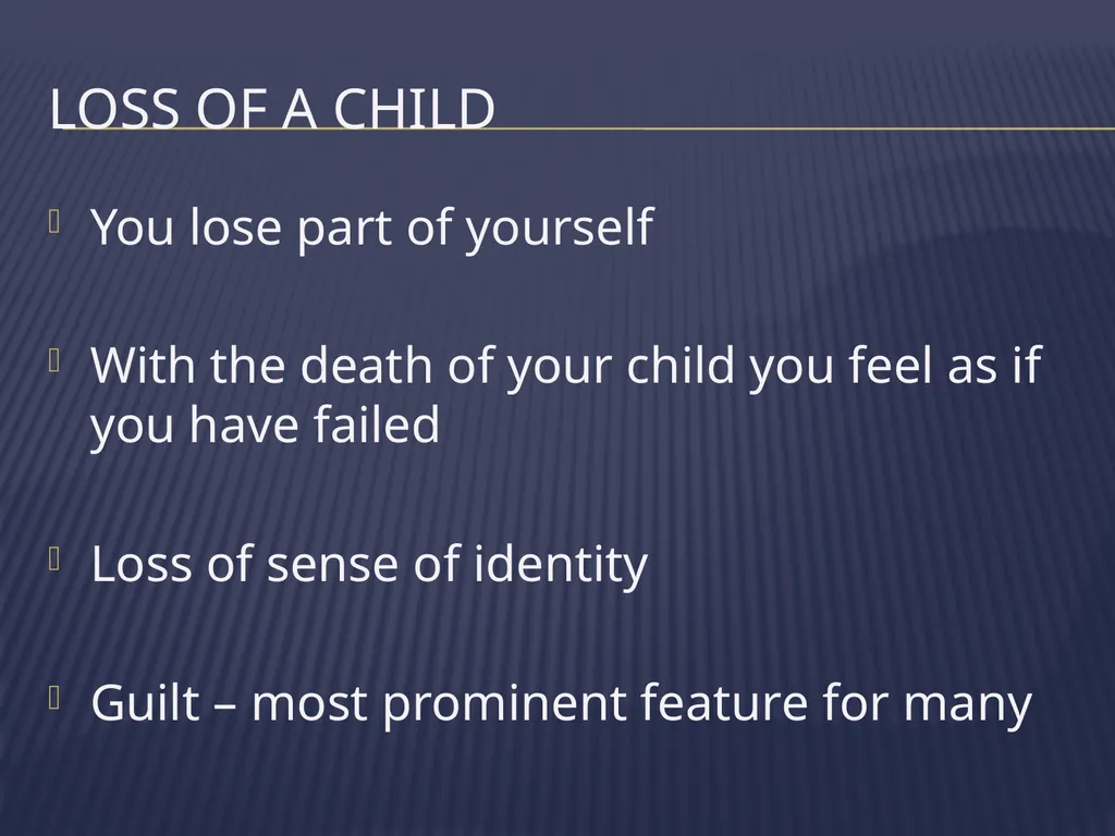 The Grieving Parent: Responding to Childhood - slide 25 of 81