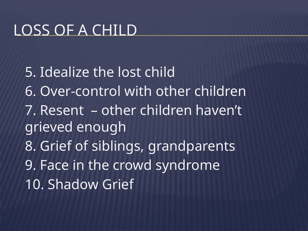 The Grieving Parent: Responding to Childhood - slide 27 of 81