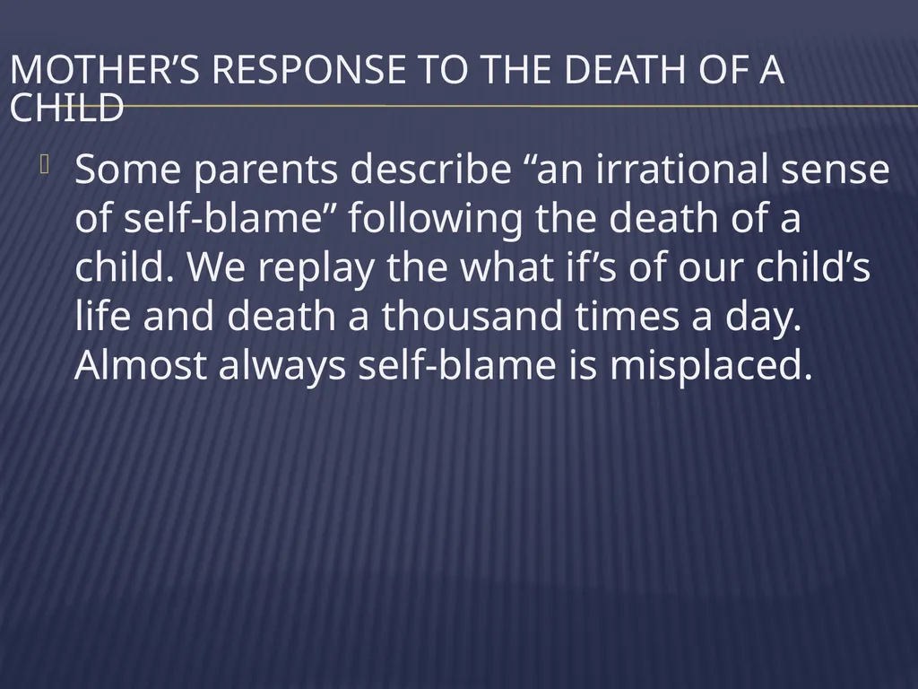 The Grieving Parent: Responding to Childhood - slide 32 of 81