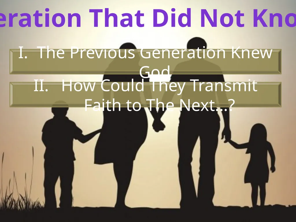 Judges 2:10 When all that generation had been - slide 13 of 29