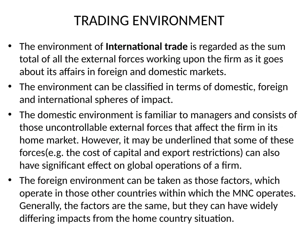 UNIT 2 International Business Environment Trading - slide 4 of 82
