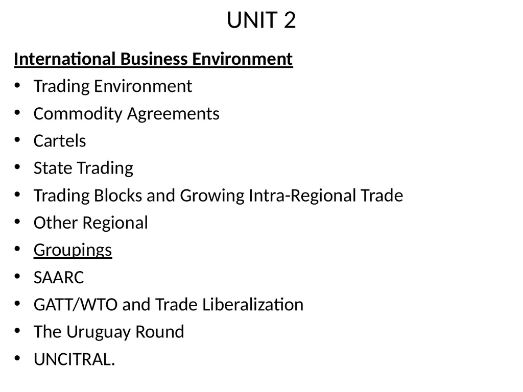 UNIT 2 International Business Environment Trading - slide 2 of 82