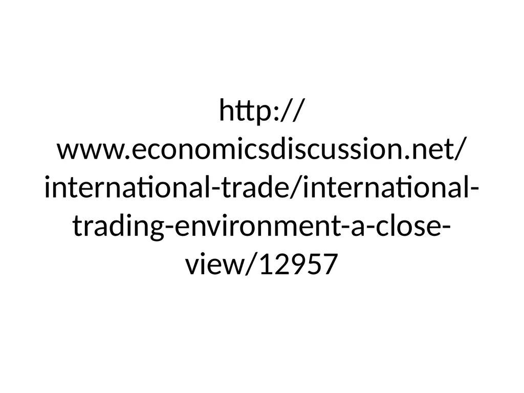 UNIT 2 International Business Environment Trading - slide 5 of 82