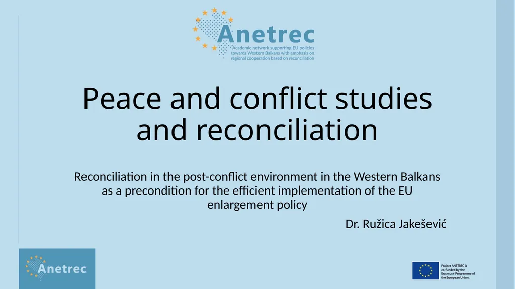 Peace and conflict studies and reconciliation - slide 2 of 14