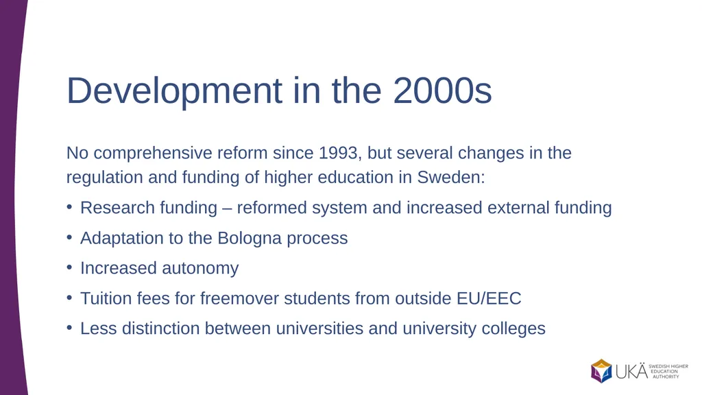 Higher education in Sweden Presentation to - slide 15 of 20