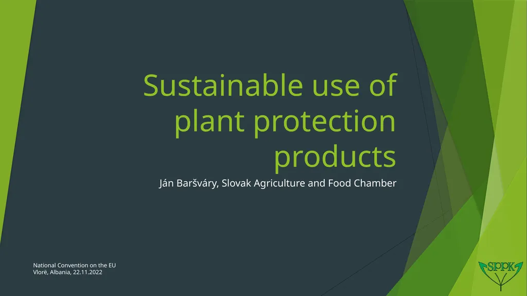 Sustainable use of plant protection products Ján - slide 1 of 13