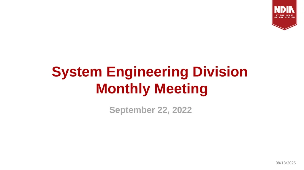 System Engineering Division Monthly Meeting - slide 1 of 22