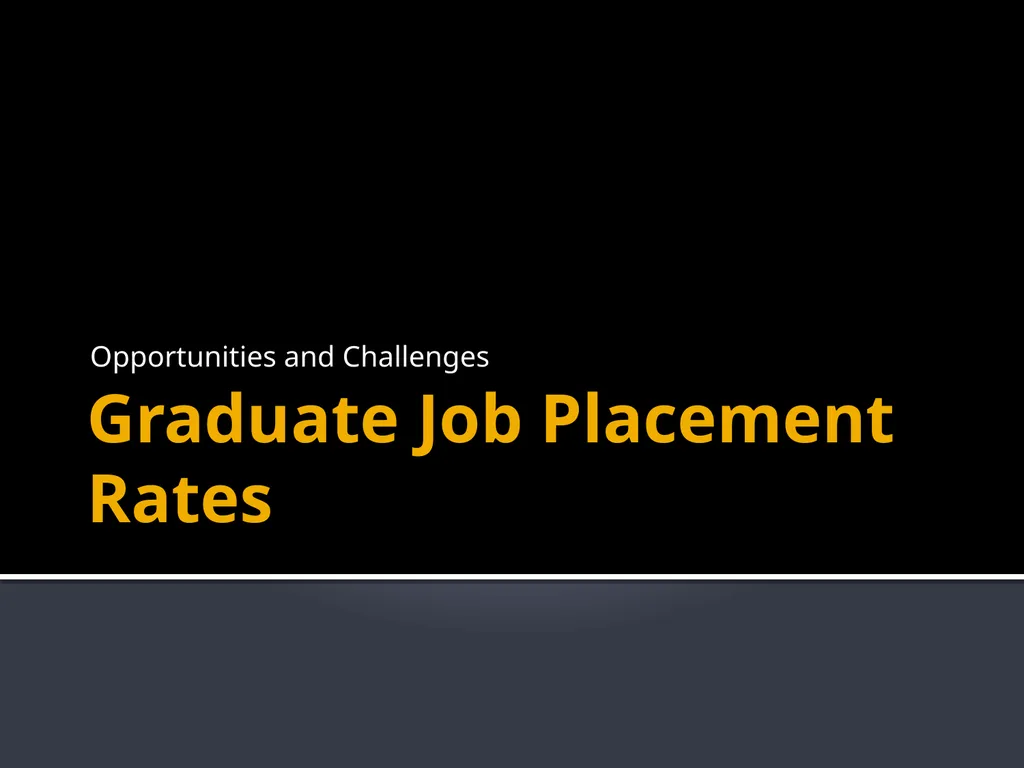 Graduate Job Placement Rates Opportunities and