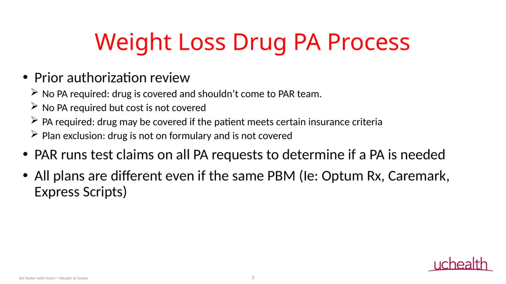 Weight Loss Drug PA Process Jerilyn Cook, PharmD, - slide 2 of 14