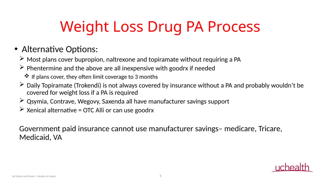 Weight Loss Drug PA Process Jerilyn Cook, PharmD, - slide 5 of 14