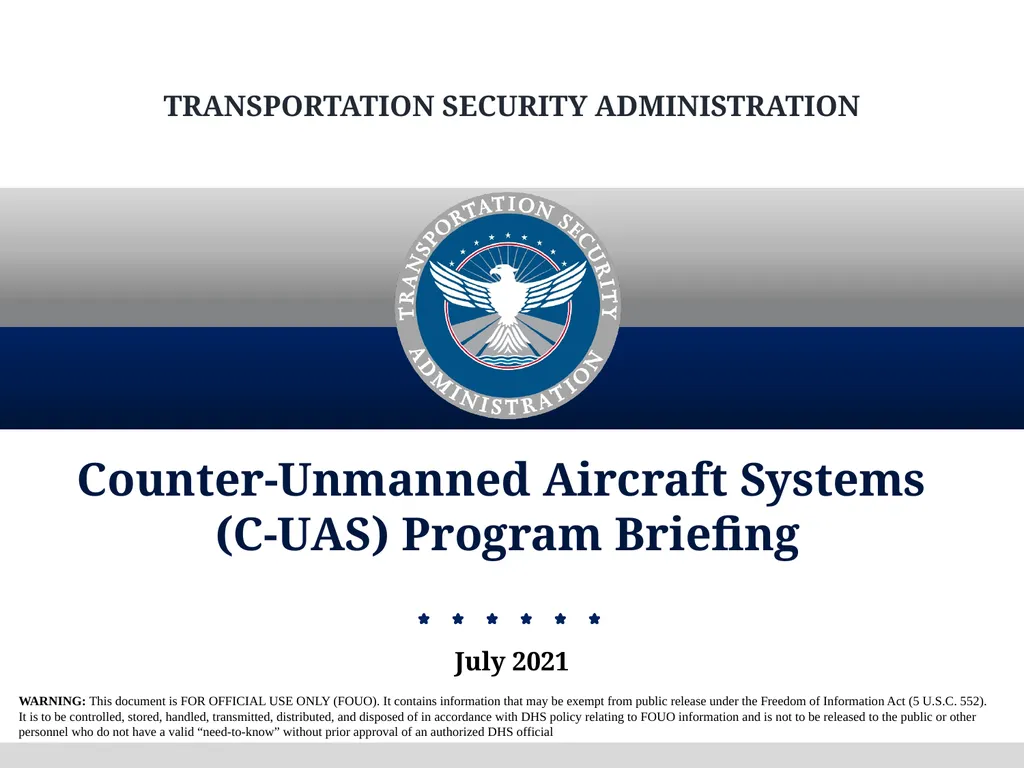 July 2021 Counter-Unmanned Aircraft Systems