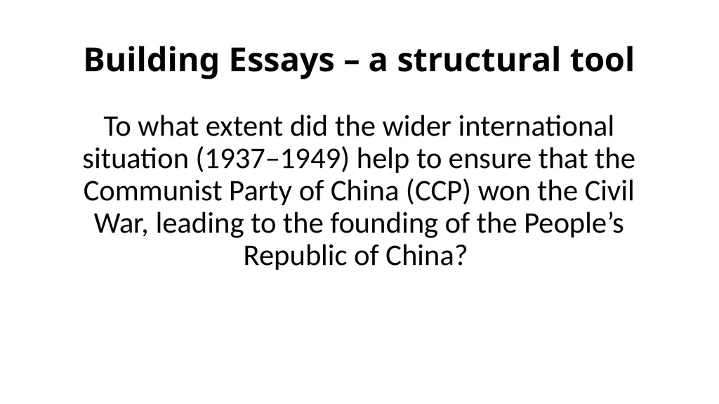 Writing History Essays for the Pre-U Mandarin - slide 14 of 25