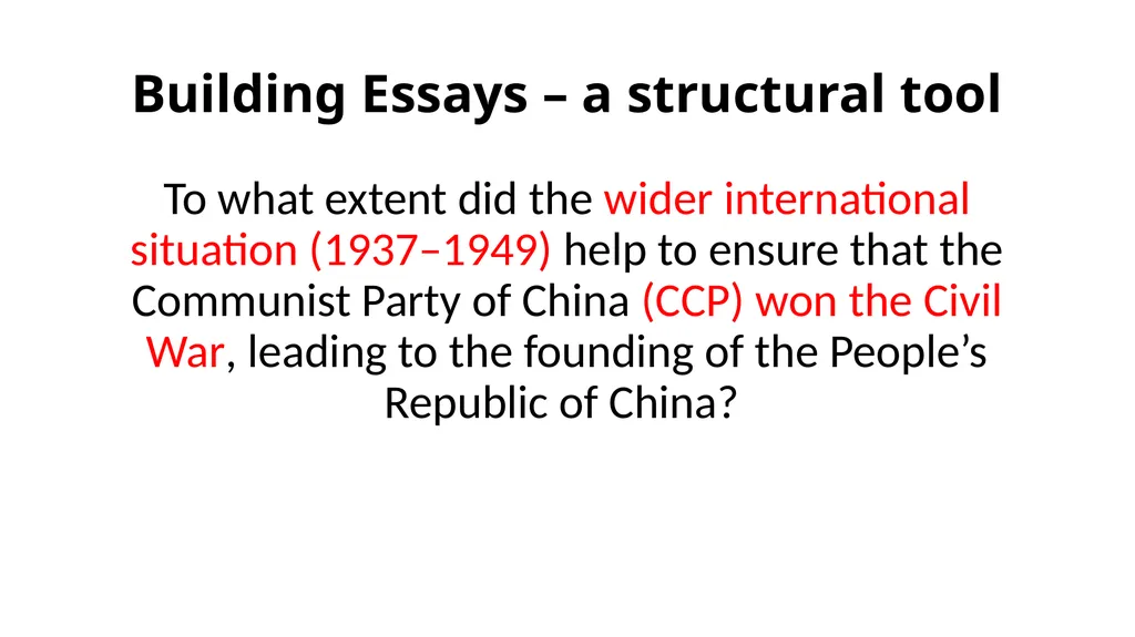 Writing History Essays for the Pre-U Mandarin - slide 15 of 25