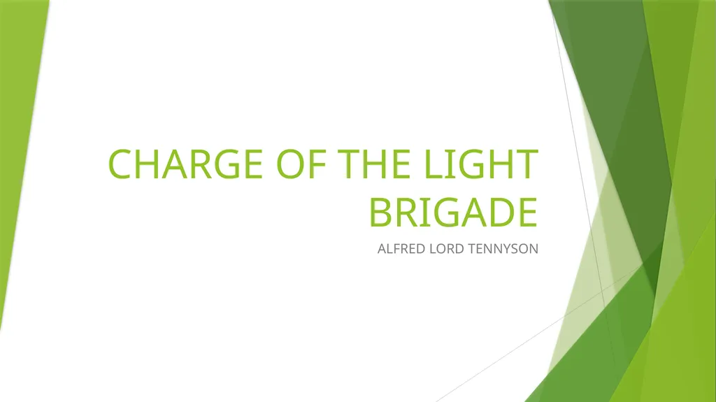 CHARGE OF THE LIGHT BRIGADE ALFRED LORD TENNYSON - slide 1 of 19