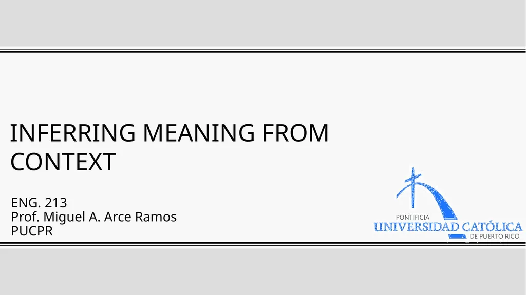 Inferring Meaning From Context ENG. 213 Prof.
