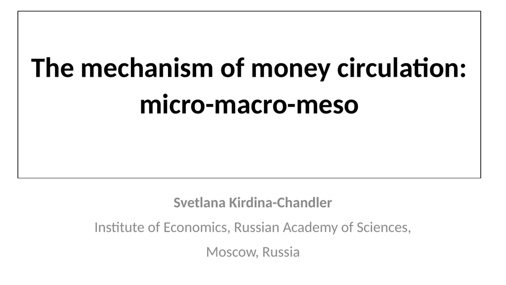 Svetlana Kirdina-Chandler Institute of Economics,