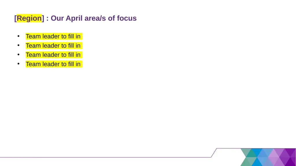 Presenter’s notes The April Regional Team Briefing - slide 26 of 28